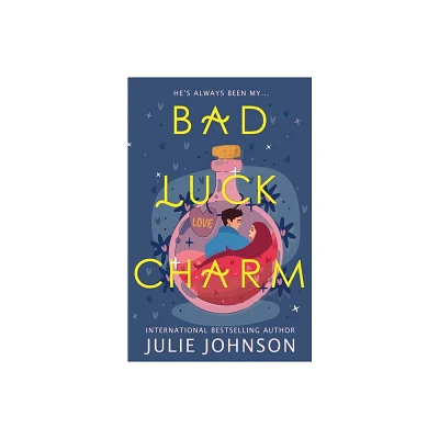 Bad Luck Charm - (Witch City) by Julie Johnson (Paperback)