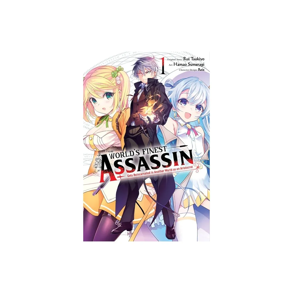 Yen Press The Worlds Finest Assassin Gets Reincarnated in Another World as  an Aristocrat, Vol. 1 (Manga) - by Rui Tsukiyo (Paperback) | The Market  Place