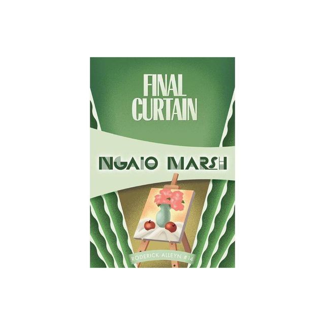 Final Curtain - (Inspector Roderick Alleyn) by Ngaio Marsh (Paperback)