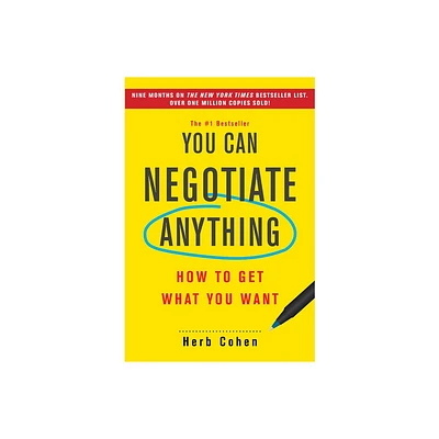 You Can Negotiate Anything - by Herb Cohen (Paperback)