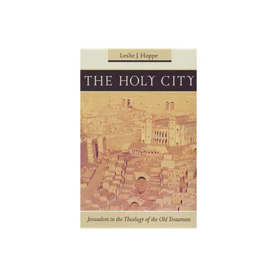 The Holy City - by Leslie J Hoppe (Paperback)