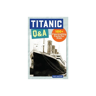 Titanic Q&A