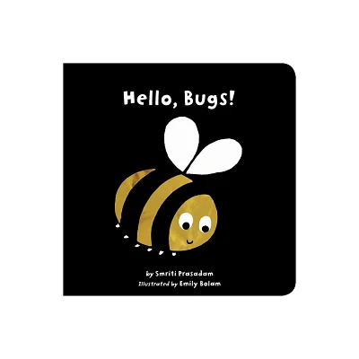 Hello, Bugs! by Smriti Prasadam-Halls (Board Book)