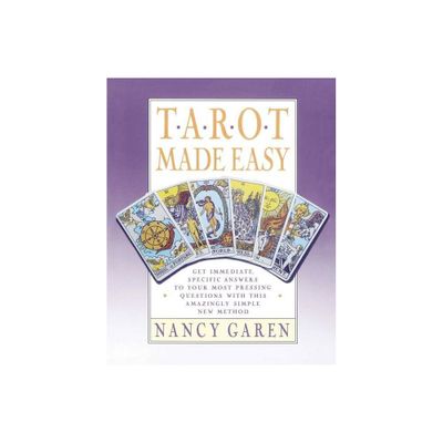 Tarot Made Easy - by Nancy Garen (Paperback)