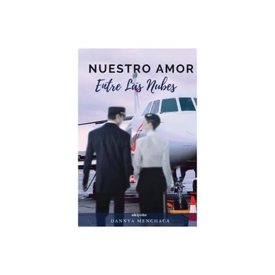 Nuestro amor entre las nubes - by Dannya Menchaca (Paperback)