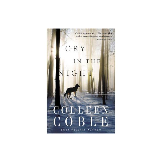 Cry in the Night - (Rock Harbor) by Colleen Coble (Paperback)