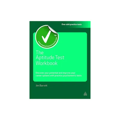 The Aptitude Test Workbook - (Testing) 2nd Edition by Jim Barrett (Paperback)