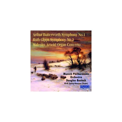 Munich Symphony Orchestra & Douglas Bostock - Arthur Butterworth Symphony No.1; Ruth Gipps Symphony No.2; Malcolm A (CD)