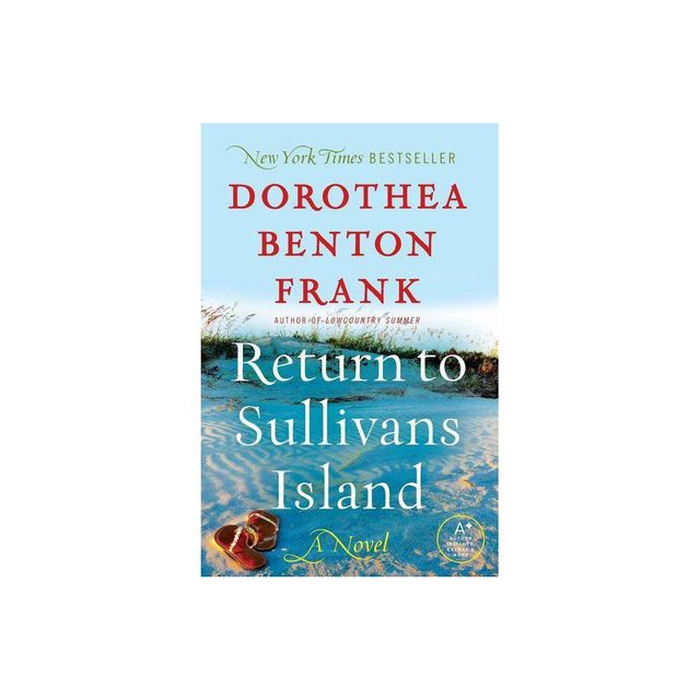 Return to Sullivans Island - (Sullivans Island Sequel) by Dorothea Benton Frank (Paperback)