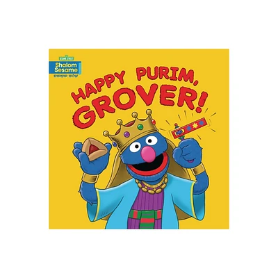 Happy Purim, Grover! - by Joni Kibort Sussman (Board Book)