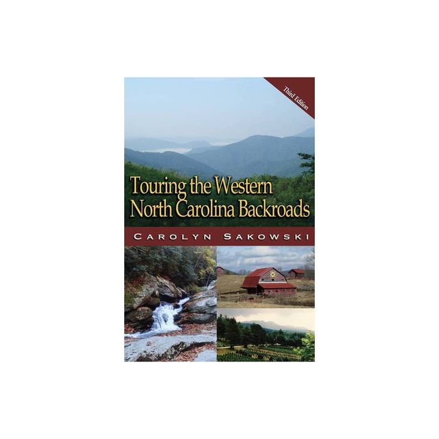 Touring Western North Carolina - 3rd Edition by Carolyn Sakowski (Paperback)