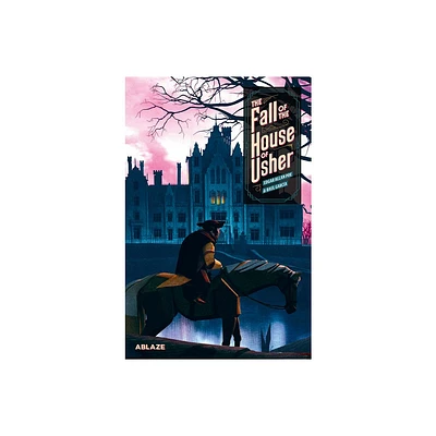 The Fall of the House of Usher: A Graphic Novel - by Edgar Allan Poe & Raul Garcia (Hardcover)