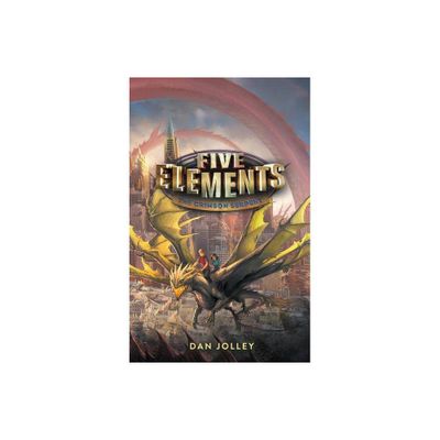 Five Elements #3 - by Dan Jolley (Paperback)