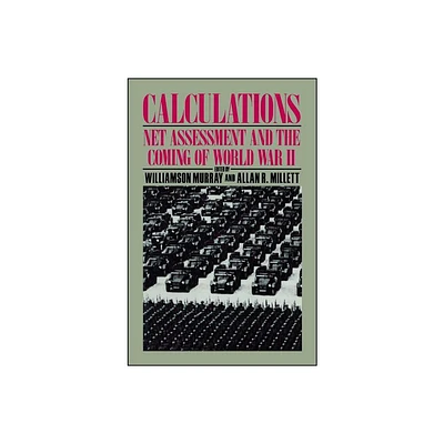 Calculations - by Allan R Millett (Paperback)