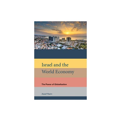 Israel and the World Economy - by Assaf Razin (Paperback)