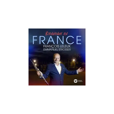 Francois Leleux - Bienvenue en France (CD)