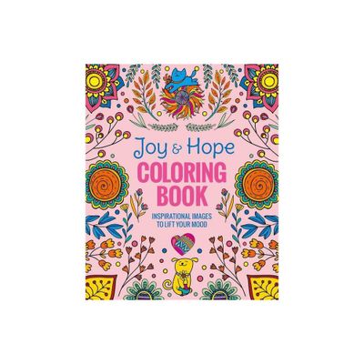 Joy & Hope Coloring Book - by Editors of Thunder Bay Press (Paperback)