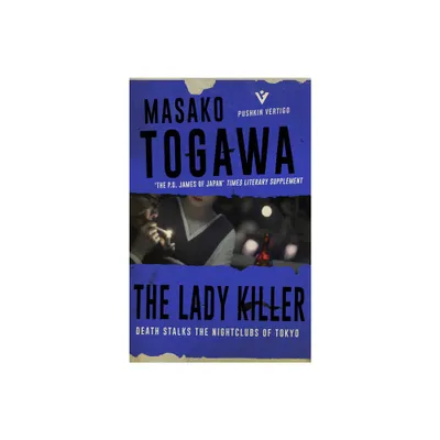 The Lady Killer - (Pushkin Vertigo) by Masako Togawa (Paperback)