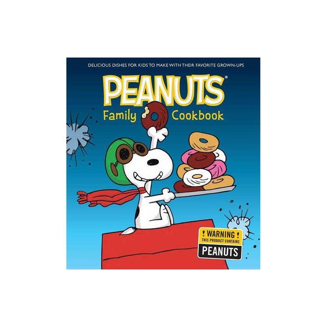 The Peanuts Family Cookbook - by Weldon Owen (Hardcover)