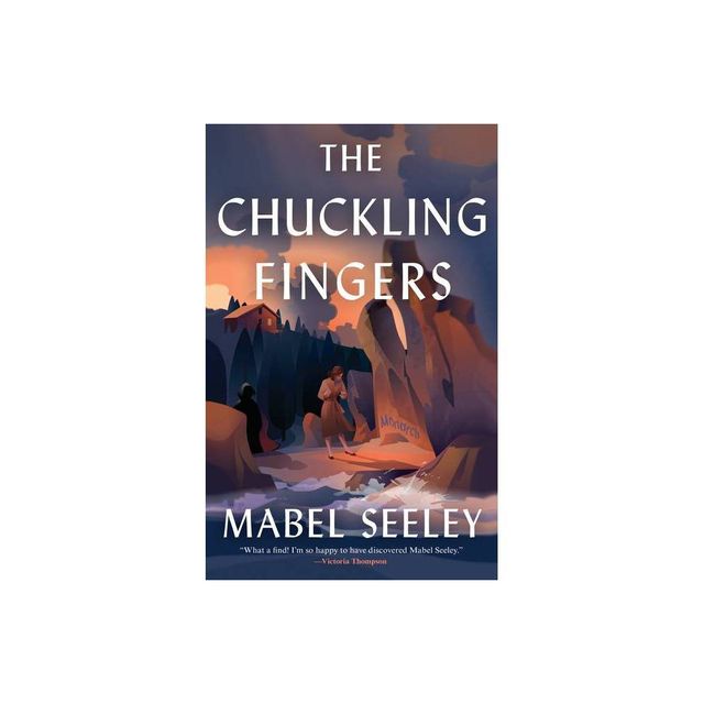 The Chuckling Fingers - by Mabel Seeley (Paperback)