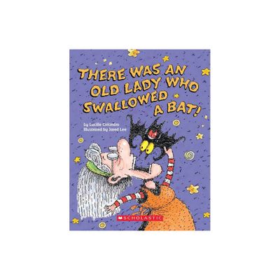 There Was an Old Lady Who Swallowed a Bat! (Hardcover) (Lucille Colandro)