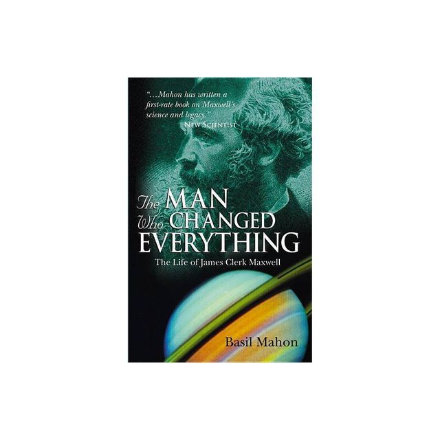 The Man Who Changed Everything - by Basil Mahon (Paperback)