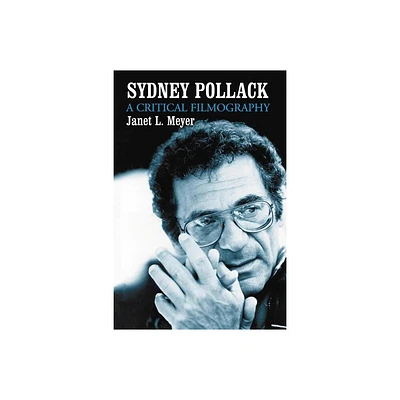 Sydney Pollack - by Janet L Meyer (Paperback)