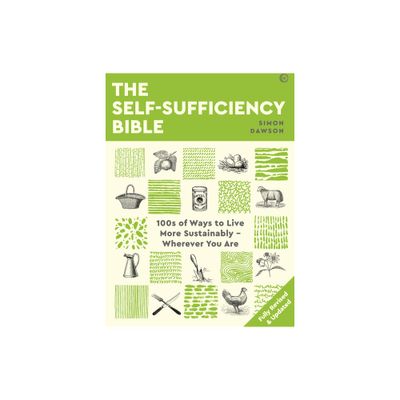 The Self-Sufficiency Bible - by Simon Dawson (Paperback)