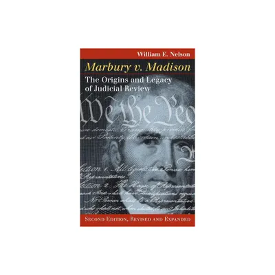 Marbury V. Madison - (Landmark Law Cases & American Society) 2nd Edition by William E Nelson (Paperback)