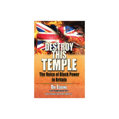 Destroy This Temple - by Obi Benue Egbuna (Paperback)