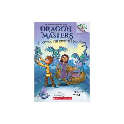 Guarding the Invisible Dragons: A Branches Book (Dragon Masters #22