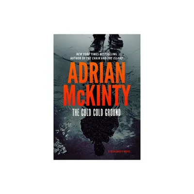 The Cold Cold Ground - (Sean Duffy) by Adrian McKinty (Paperback)