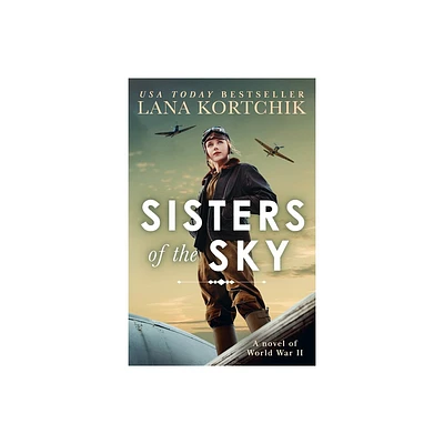 Sisters of the Sky - by Lana Kortchik (Paperback)