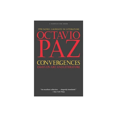 Convergences - by Octavio Paz & Paz (Paperback)