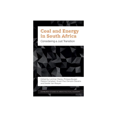 Coal and Energy in South Africa - (Edinburgh Studies in Urban Political Economy) (Paperback)