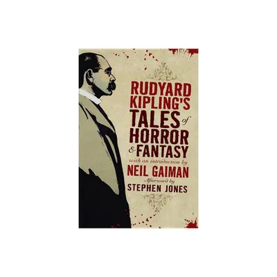 Rudyard Kiplings Tales of Horror and Fantasy - (Paperback)