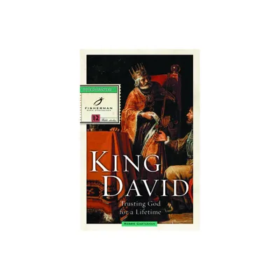 King David - (Fisherman Bible Studyguide) by Robbie Castleman (Paperback)