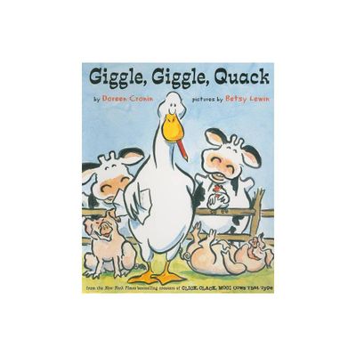 Giggle, Giggle, Quack ( Classic Board Books) by Doreen Cronin