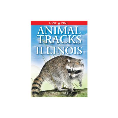 Animal Tracks of Illinois - by Tamara Eder (Paperback)