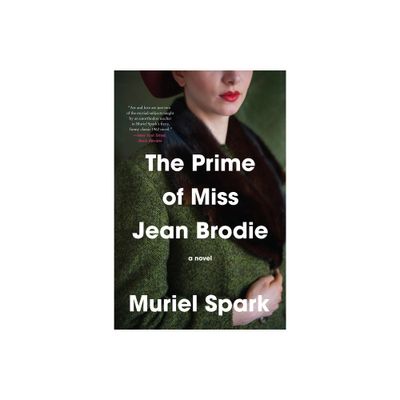 The Prime of Miss Jean Brodie - (Harper Perennial Modern Classics) by Muriel Spark (Paperback)