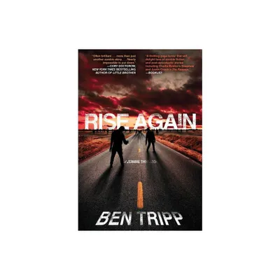 Rise Again - by Ben Tripp (Paperback)