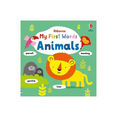 My First Words Animals - by Fiona Watt (Board Book)