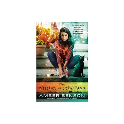 The Witches of Echo Park - (Echo Park Coven Novel) by Amber Benson (Paperback)