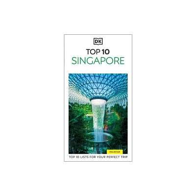 DK Top 10 Singapore - (Pocket Travel Guide) by Dk Travel (Paperback)