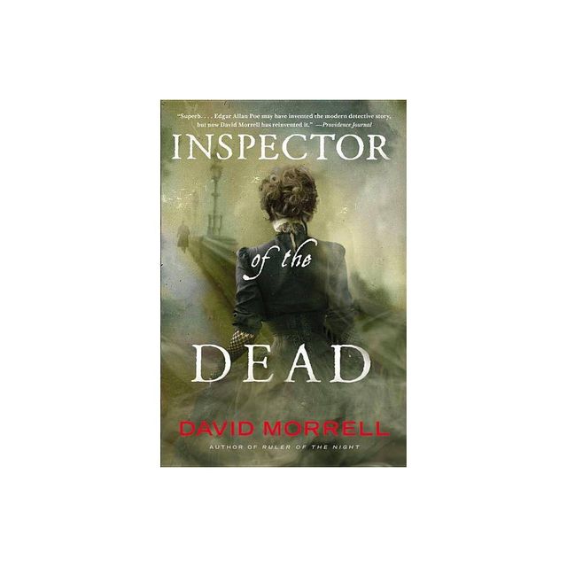 Inspector of the Dead - (Thomas and Emily de Quincey) by David Morrell (Paperback)