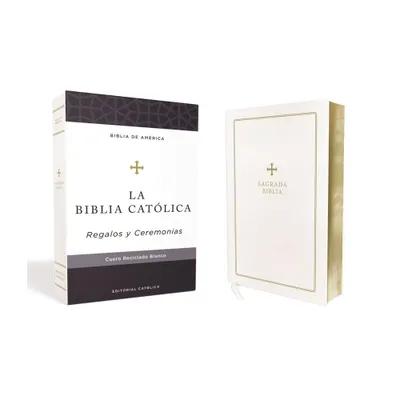 Biblia Catlica, Regalos Y Ceremonias, Piel Reciclada, Blanco, Comfort Print - by Editorial Catlica & La Casa de la Biblia (Leather Bound)