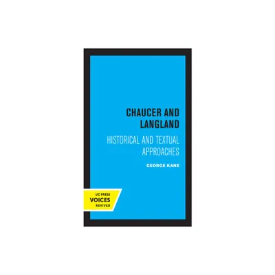 Chaucer and Langland - by George Kane (Paperback)