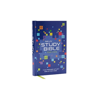 NKJV Study Bible for Kids, Hardcover: The Premier Study Bible for Kids - by Thomas Nelson