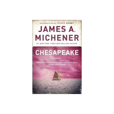 Chesapeake - by James A Michener (Paperback)