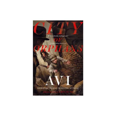 City of Orphans - by Avi (Paperback)